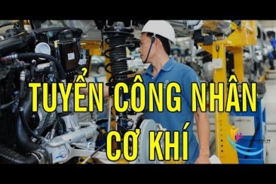 TUYỂN GẤP 5 NHÂN VIÊN CƠ KHÍ VÀ 3 THỢ HÀN !